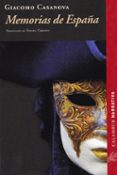 memorias de españa-giacomo casanova-9788483594223 memorias de españa-giacomo casanova-9788483594223