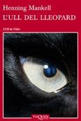 l ull del lleopard-henning mankell-9788483832523 l ull del lleopard-henning mankell-9788483832523