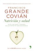nutricion y salud.mitos,peligros y errores de las dietas de adelg azamiento.-francisco grande covian-9788484606123 nutricion y salud.mitos,peligros y errores de las dietas de adelg azamiento.-francisco grande covian-9788484606123
