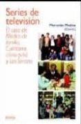series de television: el caso de medico de familia, cuentame como paso y los serrano-mercedes medina laveron-9788484692423 series de television: el caso de medico de familia, cuentame como paso y los serrano-mercedes medina laveron-9788484692423