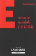 escritos de mocidade (1914-1918)-antonio gramsci-9788484872023 escritos de mocidade (1914-1918)-antonio gramsci-9788484872023