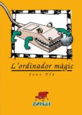 l ordinador magic-joan pla-9788486390723 l ordinador magic-joan pla-9788486390723