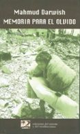 memoria para el olvido-mahmud darwish-9788487198823 memoria para el olvido-mahmud darwish-9788487198823