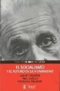 el socialismo y el futuro de la humanidad-raymond williams-albert einstein-paul sweezy-9788488711823 el socialismo y el futuro de la humanidad-raymond williams-albert einstein-paul sweezy-9788488711823