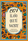 1974 el año que tu naciste-rosa collado bascompte-9788489589223 1974 el año que tu naciste-rosa collado bascompte-9788489589223