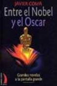 entre el nobel y el oscar: grandes novelas en la pantalla grande-javier coma-9788489644823 entre el nobel y el oscar: grandes novelas en la pantalla grande-javier coma-9788489644823
