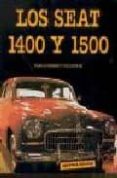 los seat 1400 y 1500-pablo gimeno valledor-9788489656123 los seat 1400 y 1500-pablo gimeno valledor-9788489656123