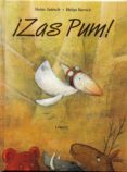¡zas pum!-heinz janisch-helga bansch-9788489804623 ¡zas pum!-heinz janisch-helga bansch-9788489804623