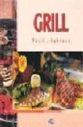 grill: facil y sabroso-9788489910423 grill: facil y sabroso-9788489910423