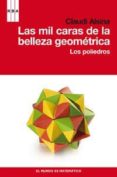 las mil caras de la belleza geometrica-claudi alsina-9788490060223 las mil caras de la belleza geometrica-claudi alsina-9788490060223