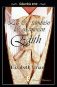 edith (las feas también los enamoran 3) (ebook)-elizabeth urian-9788490196823 edith (las feas también los enamoran 3) (ebook)-elizabeth urian-9788490196823