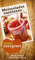 melmelades casolanes-nuria duran-montserrat roig-9788490343623 melmelades casolanes-nuria duran-montserrat roig-9788490343623