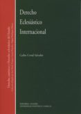 derecho eclesiastico internacional-carlos corral salvador-9788490450123 derecho eclesiastico internacional-carlos corral salvador-9788490450123