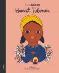 petita & gran harriet tubman-mª isabel sanchez vegara-9788490654323 petita & gran harriet tubman-mª isabel sanchez vegara-9788490654323
