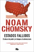 estados fallidos-noam chomsky-9788490703823 estados fallidos-noam chomsky-9788490703823