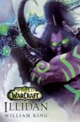 world of warcraft. illidan-william king-9788490945223 world of warcraft. illidan-william king-9788490945223
