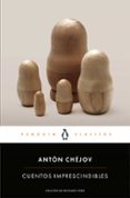 cuentos imprescindibles-anton pavlovich chejov-9788491051923 cuentos imprescindibles-anton pavlovich chejov-9788491051923