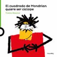 arte travieso. el cuadrado de modrian quiere ser ciclope-violeta monreal diaz-9788491221623 arte travieso. el cuadrado de modrian quiere ser ciclope-violeta monreal diaz-9788491221623
