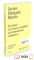el control de la discrecionalidad del planeamiento urbanístico-javier delgado barrio-9788491355823 el control de la discrecionalidad del planeamiento urbanístico-javier delgado barrio-9788491355823