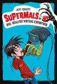 supermalsons 2. rve: realitat virtual espantosa-jeff creepy-9788491375623 supermalsons 2. rve: realitat virtual espantosa-jeff creepy-9788491375623