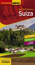 suiza 2018 (3ª ed.) (un corte viaje a) (guiarama compact)-isabel urueña cuadrado-9788491580423 suiza 2018 (3ª ed.) (un corte viaje a) (guiarama compact)-isabel urueña cuadrado-9788491580423