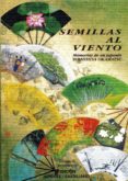 semillas al viento: memorias de un japones (bilingüe japones-cast ellano)-yoshihisa okamatsu-9788492214723 semillas al viento: memorias de un japones (bilingüe japones-cast ellano)-yoshihisa okamatsu-9788492214723