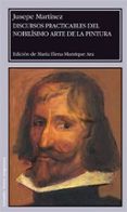jusepe martinez. discursos practicables del nobilismo arte de la pintura-maria elena manrique ara-9788492521623 jusepe martinez. discursos practicables del nobilismo arte de la pintura-maria elena manrique ara-9788492521623