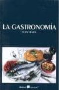 la gastronomia-9788492651023 la gastronomia-9788492651023