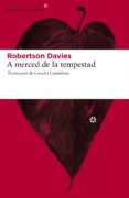 a merced de la tempestad (trilogía de salterton, 1)-robertson davies-9788492663323 a merced de la tempestad (trilogía de salterton, 1)-robertson davies-9788492663323