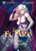 el pozo de tods las almas-amaya felices-9788492826223 el pozo de tods las almas-amaya felices-9788492826223