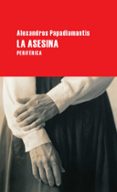 la asesina-alexandros papadiamandis-9788492865123 la asesina-alexandros papadiamandis-9788492865123