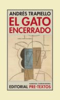 el gato encerrado-andres trapiello-9788492913923 el gato encerrado-andres trapiello-9788492913923