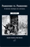 franquismo vs franquismo-antonio sanchez-9788492987023 franquismo vs franquismo-antonio sanchez-9788492987023