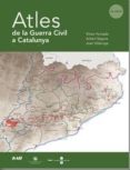 atles de la guerra civil a catalunya-victor hurtado-antoni segura-9788493662523 atles de la guerra civil a catalunya-victor hurtado-antoni segura-9788493662523