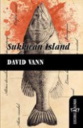 sukkwan island (5ª ed.)-david vann-9788493794323 sukkwan island (5ª ed.)-david vann-9788493794323