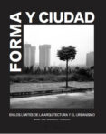 forma y ciudad (ebook)-9788493930523 forma y ciudad (ebook)-9788493930523