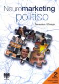 neuromarketing politico-francisco misiego-9788494025723 neuromarketing politico-francisco misiego-9788494025723