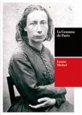 la comuna de paris: lamala-testa-louise michel-9788494039423 la comuna de paris: lamala-testa-louise michel-9788494039423