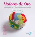 valores de oro-cristina nuñez pereira-9788494151323 valores de oro-cristina nuñez pereira-9788494151323