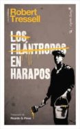los filantropos en harapos-robert tressell-9788494221323 los filantropos en harapos-robert tressell-9788494221323
