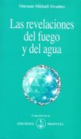las revelaciones del fuego y del agua-omraam mikhael aivanhov-9788494309823 las revelaciones del fuego y del agua-omraam mikhael aivanhov-9788494309823