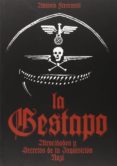 la gestapo-antonio frescaroli-9788494325823 la gestapo-antonio frescaroli-9788494325823