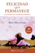 felicidad que permanece-bert hellinger-9788494479823 felicidad que permanece-bert hellinger-9788494479823