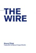 the wire-slavoj zizek-9788494487323 the wire-slavoj zizek-9788494487323