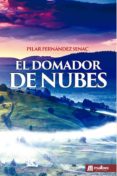 el domador de nubes-pilar fernandez senac-9788494650123 el domador de nubes-pilar fernandez senac-9788494650123
