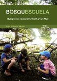 bosquescuela-philip bruchner-9788494670923 bosquescuela-philip bruchner-9788494670923
