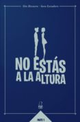 no estas a la altura-sara escudero rodriguez-9788494841323 no estas a la altura-sara escudero rodriguez-9788494841323