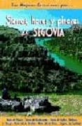segovia hoces y pinares (las mejores excursiones)-miguel angel diaz-9788495368423 segovia hoces y pinares (las mejores excursiones)-miguel angel diaz-9788495368423