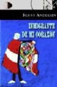 inmigrante de mi corazon-benny andersen-9788495399823 inmigrante de mi corazon-benny andersen-9788495399823