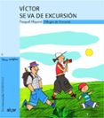 victor se va de excursion (manuscrita-mayuscula)-pasqual alapont-9788495722423 victor se va de excursion (manuscrita-mayuscula)-pasqual alapont-9788495722423